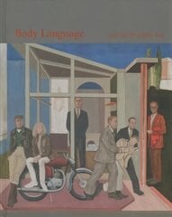 Body Language: The Art of Larry Day цена и информация | Книги об искусстве | 220.lv
