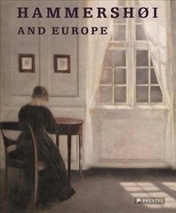Hammershoi and Europe цена и информация | Книги об искусстве | 220.lv