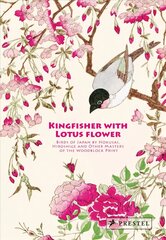 Kingfisher with Lotus Flower: Birds of Japan by Hokusai, Hiroshige and Other Masters of the Woodblock Print цена и информация | Книги об искусстве | 220.lv