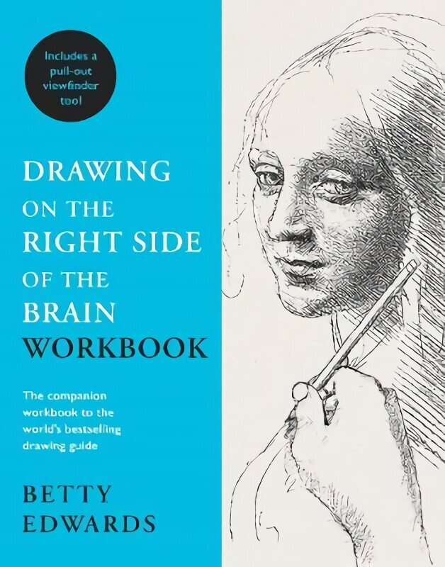 Drawing on the Right Side of the Brain Workbook: The companion workbook to the world's bestselling drawing guide Main cena un informācija | Mākslas grāmatas | 220.lv