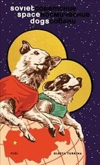 Soviet Space Dogs cena un informācija | Mākslas grāmatas | 220.lv