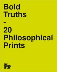 Bold Truths: 20 Philosophical Prints цена и информация | Книги об искусстве | 220.lv