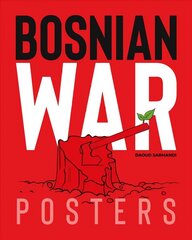 Bosnian War Posters цена и информация | Книги об искусстве | 220.lv