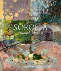 Sorolla: The Painted Gardens cena un informācija | Mākslas grāmatas | 220.lv