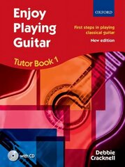 Enjoy Playing Guitar Tutor Book 1 plus CD: First steps in playing classical guitar, Book 1, Tutor Book 1 and CD cena un informācija | Mākslas grāmatas | 220.lv