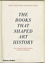 Books that Shaped Art History: From Gombrich and Greenberg to Alpers and Krauss цена и информация | Книги об искусстве | 220.lv