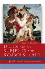 Dictionary of Subjects and Symbols in Art 2nd edition цена и информация | Книги об искусстве | 220.lv