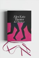 Alex Katz: Dance & Theater: The Art of Performance цена и информация | Книги об искусстве | 220.lv