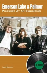 Emerson Lake & Palmer Pictures At An Exhibition: In-depth cena un informācija | Mākslas grāmatas | 220.lv