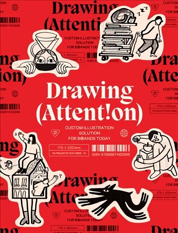 DRAWING ATTENTION: Custom Illustration Solutions for Brands Today cena un informācija | Mākslas grāmatas | 220.lv