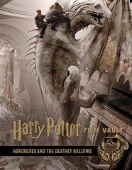 Harry Potter: The Film Vault - Volume 3: The Sorcerer's Stone, Horcruxes & The Deathly Hallows cena un informācija | Mākslas grāmatas | 220.lv