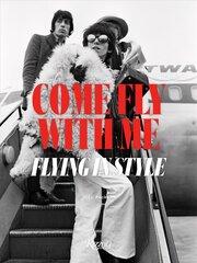 Come Fly with Me: Flying in Style цена и информация | Книги об искусстве | 220.lv