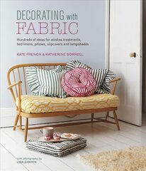 Decorating with Fabric: Hundreds of Ideas for Window Treatments, Bed Linens, Pillows, Slipcovers and Lampshades cena un informācija | Mākslas grāmatas | 220.lv