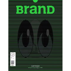 BranD No.47: Look Forward: 6 Tips for Future Design in 2020 цена и информация | Книги об искусстве | 220.lv