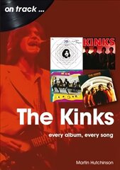 Kinks On Track: Every Album, Every Song цена и информация | Книги об искусстве | 220.lv