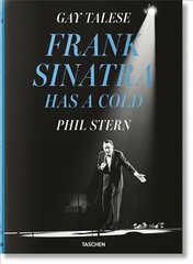 Gay Talese. Phil Stern. Frank Sinatra Has a Cold cena un informācija | Mākslas grāmatas | 220.lv