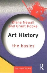 Art History: The Basics: The Basics 2nd edition цена и информация | Книги об искусстве | 220.lv