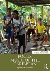 Focus: Music of the Caribbean cena un informācija | Mākslas grāmatas | 220.lv
