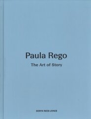 Paula Rego: The Art of Story cena un informācija | Mākslas grāmatas | 220.lv