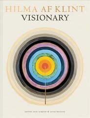 Hilma af Klint: Visionary: on Hilma af Klint and the Spirit of Her Time cena un informācija | Mākslas grāmatas | 220.lv