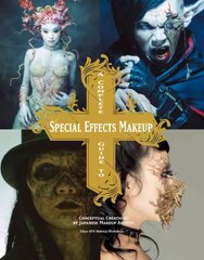 Complete Guide to Special Effects Makeup cena un informācija | Mākslas grāmatas | 220.lv