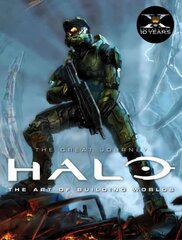 Halo - The Art of Building Worlds: The Great Journey цена и информация | Книги об искусстве | 220.lv