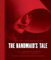 Art and Making of The Handmaid's Tale цена и информация | Книги об искусстве | 220.lv