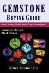 Gemstone Buying Guide: How to Evaluate, Identify, Select & Care for Colored Gems цена и информация | Книги об искусстве | 220.lv