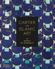 Cartier and Islamic Art: In Search of Modernity cena un informācija | Mākslas grāmatas | 220.lv