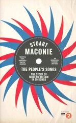 People's Songs: The Story of Modern Britain in 50 Records cena un informācija | Mākslas grāmatas | 220.lv