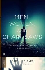 Men, Women, and Chain Saws: Gender in the Modern Horror Film - Updated Edition Revised edition cena un informācija | Mākslas grāmatas | 220.lv