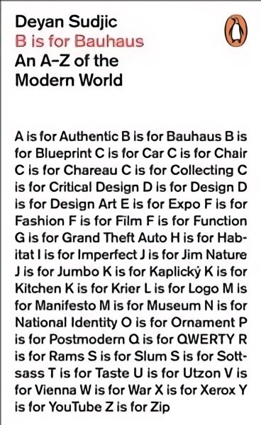 B is for Bauhaus: An A-Z of the Modern World цена и информация | Mākslas grāmatas | 220.lv