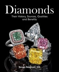 Diamonds: Their History, Sources, Qualities and Benefits цена и информация | Книги об искусстве | 220.lv