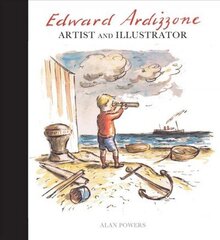 Edward Ardizzone: Artist and Illustrator cena un informācija | Mākslas grāmatas | 220.lv