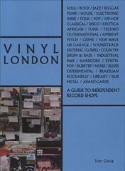Vinyl London: A Guide to Independent Record Shops цена и информация | Книги об искусстве | 220.lv