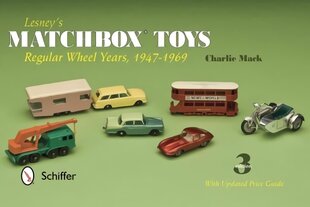Lesney's Matchbox Toys: Regular Wheel Years, 1947-1969: Regular Wheel Years, 1947-1969 3rd cena un informācija | Mākslas grāmatas | 220.lv