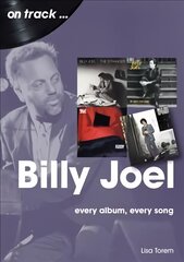 Billy Joel On Track: Every Album, Every Song cena un informācija | Mākslas grāmatas | 220.lv