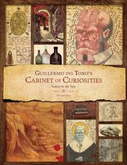 Guillermo Del Toro - Cabinet of Curiosities: My Notebooks, Collections, and Other Obsessions cena un informācija | Mākslas grāmatas | 220.lv