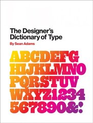 Designer's Dictionary of Type cena un informācija | Mākslas grāmatas | 220.lv