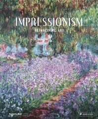 Impressionism: Reimagining Art cena un informācija | Mākslas grāmatas | 220.lv