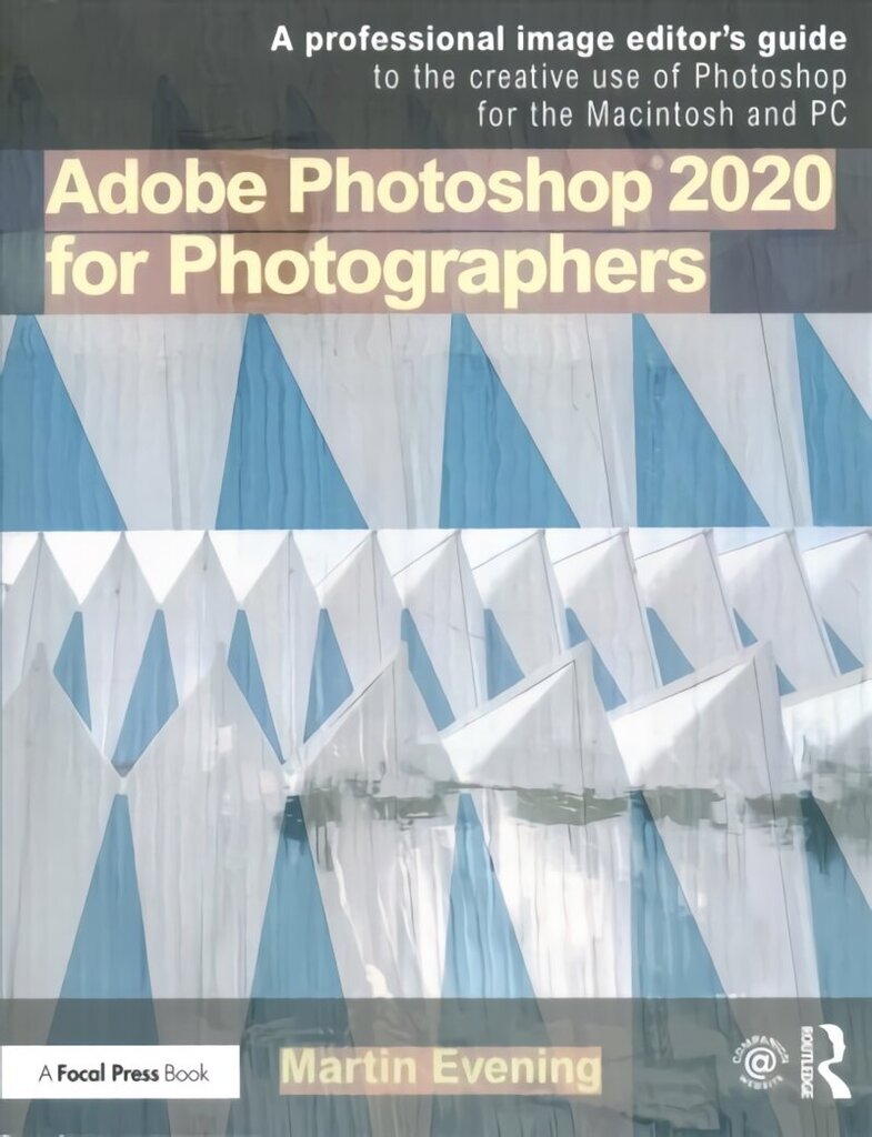 Adobe Photoshop 2020 for Photographers: A professional image editor's guide to the creative use of Photoshop for the Macintosh and PC cena un informācija | Mākslas grāmatas | 220.lv