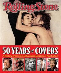 Rolling Stone 50 Years of Covers: A History of the Most Influential Magazine in Pop Culture cena un informācija | Mākslas grāmatas | 220.lv