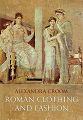 Roman Clothing and Fashion цена и информация | Книги об искусстве | 220.lv