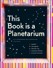 This Book Is a Planetarium: And Other Extraordinary Pop-Up Contraptions: (Popup Book for Kids and Adults, Interactive Planetarium Book, Cool Books for Adults) цена и информация | Книги об искусстве | 220.lv