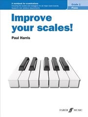 Improve your scales! Piano Grade 1 cena un informācija | Mākslas grāmatas | 220.lv