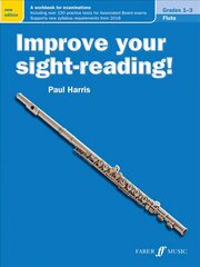 Improve your sight-reading! Flute Grades 1-3: New Edition 2nd New edition cena un informācija | Mākslas grāmatas | 220.lv