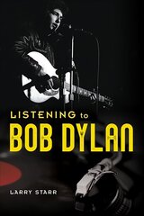 Listening to Bob Dylan цена и информация | Книги об искусстве | 220.lv