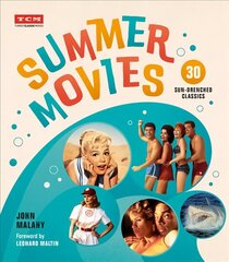 Summer Movies: 30 Sun-Drenched Classics cena un informācija | Mākslas grāmatas | 220.lv