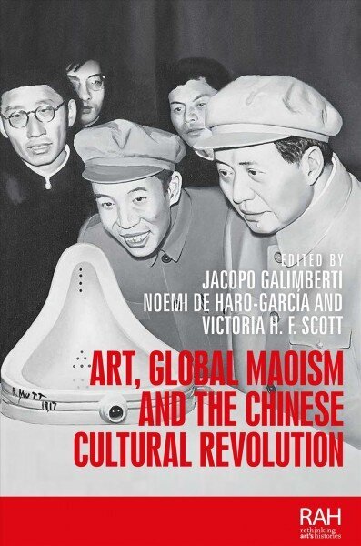 Art, Global Maoism and the Chinese Cultural Revolution цена и информация | Mākslas grāmatas | 220.lv