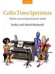 Cello Time Sprinters Piano Accompaniment Book: Piano Accompaniment Book cena un informācija | Mākslas grāmatas | 220.lv